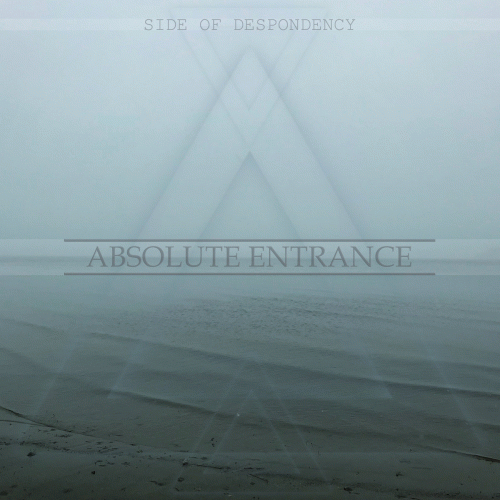Side Of Despondency : Absolute Entrance Side Of Despondency : Absolute Entrance